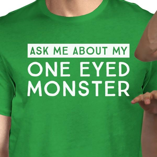 Ask Me About My One Eyed Monster-Deals you Love